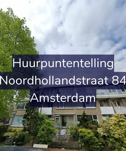 Foto gevel Huurpuntentelling voor Noordhollandstraat 84, Amsterdam