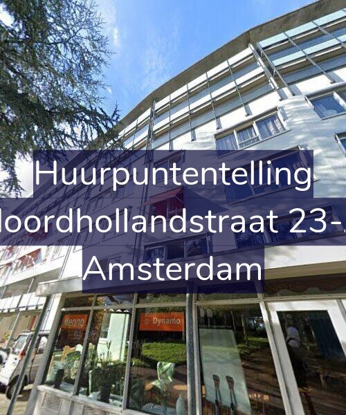 Foto gevel Huurpuntentelling voor Noordhollandstraat 23-A, Amsterdam