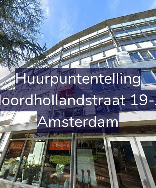 Foto gevel Huurpuntentelling voor Noordhollandstraat 19-A, Amsterdam