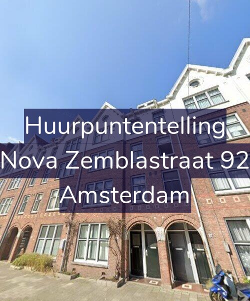 Foto gevel Huurpuntentelling voor Nova Zemblastraat 92, Amsterdam