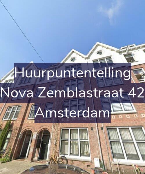 Foto gevel Huurpuntentelling voor Nova Zemblastraat 42, Amsterdam