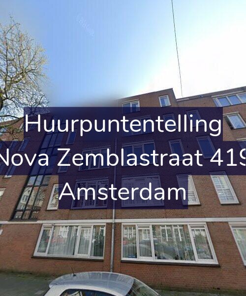 Foto gevel Huurpuntentelling voor Nova Zemblastraat 419, Amsterdam
