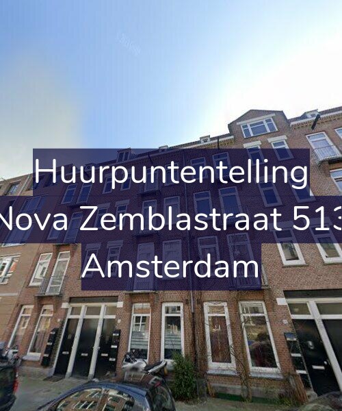 Foto gevel Huurpuntentelling voor Nova Zemblastraat 513, Amsterdam