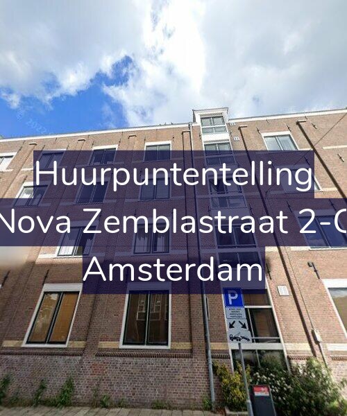 Foto gevel Huurpuntentelling voor Nova Zemblastraat 2-C, Amsterdam