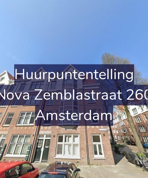 Foto gevel Huurpuntentelling voor Nova Zemblastraat 260, Amsterdam