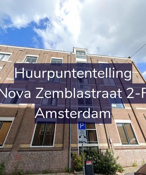 Foto gevel Huurpuntentelling voor Nova Zemblastraat 2-F, Amsterdam