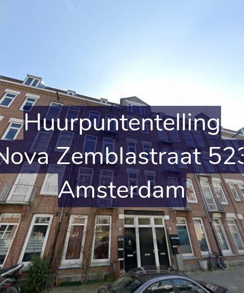 Foto gevel Huurpuntentelling voor Nova Zemblastraat 523, Amsterdam