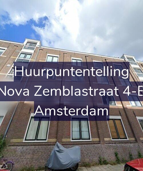 Foto gevel Huurpuntentelling voor Nova Zemblastraat 4-B, Amsterdam