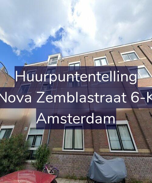 Foto gevel Huurpuntentelling voor Nova Zemblastraat 6-K, Amsterdam