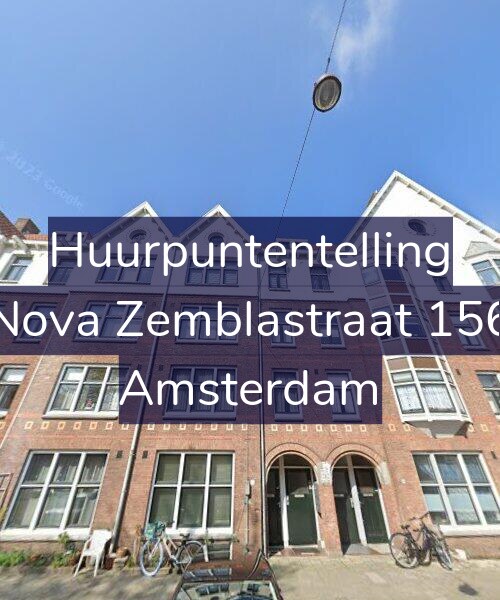 Foto gevel Huurpuntentelling voor Nova Zemblastraat 156, Amsterdam