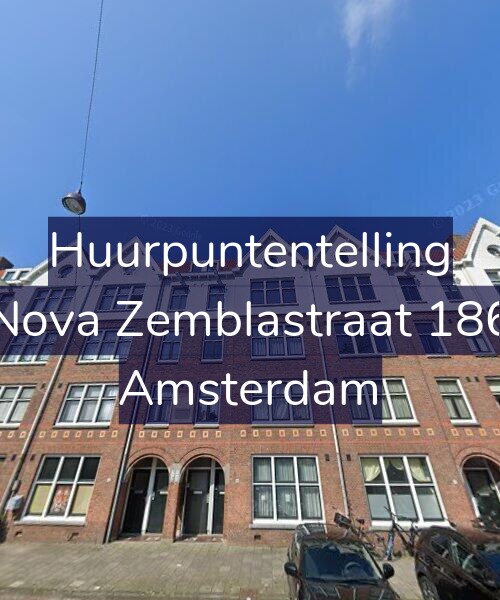 Foto gevel Huurpuntentelling voor Nova Zemblastraat 186, Amsterdam