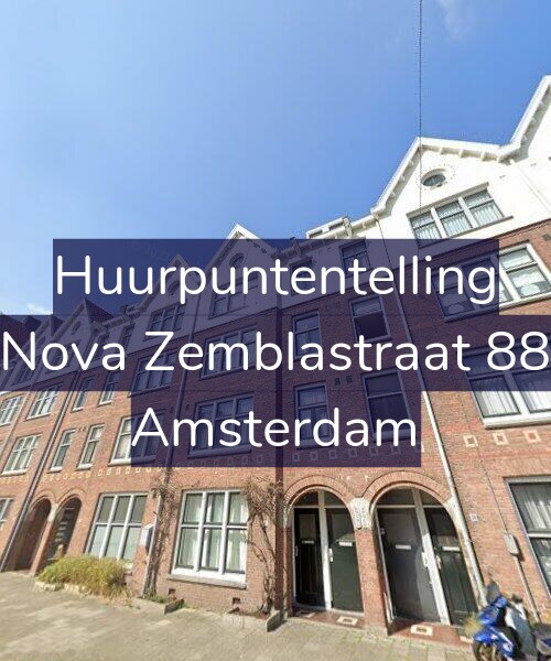 Foto gevel Huurpuntentelling voor Nova Zemblastraat 88, Amsterdam