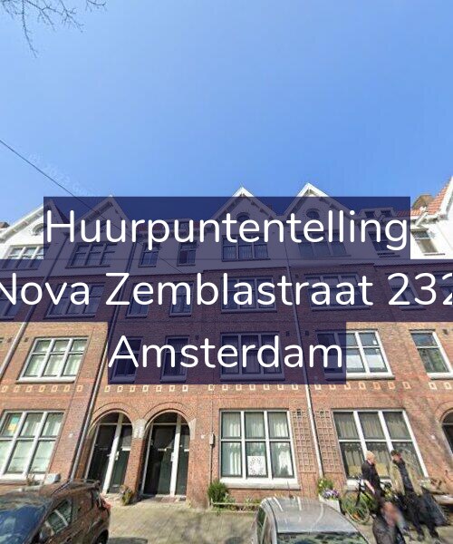 Foto gevel Huurpuntentelling voor Nova Zemblastraat 232, Amsterdam
