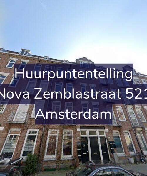 Foto gevel Huurpuntentelling voor Nova Zemblastraat 521, Amsterdam