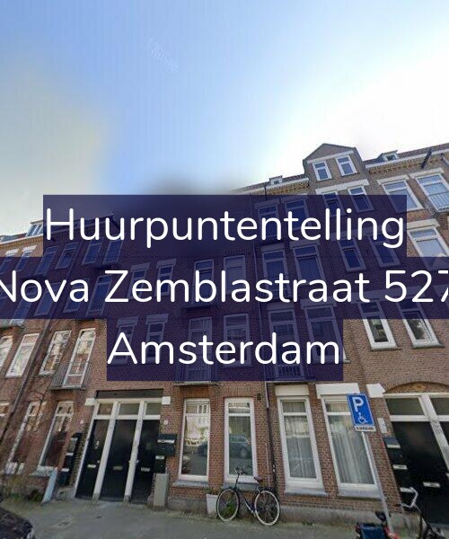 Foto gevel Huurpuntentelling voor Nova Zemblastraat 527, Amsterdam