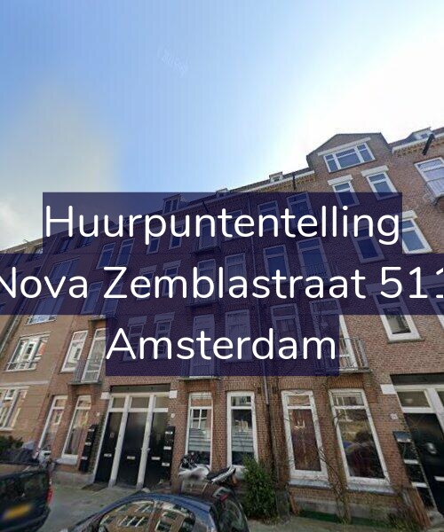 Foto gevel Huurpuntentelling voor Nova Zemblastraat 511, Amsterdam