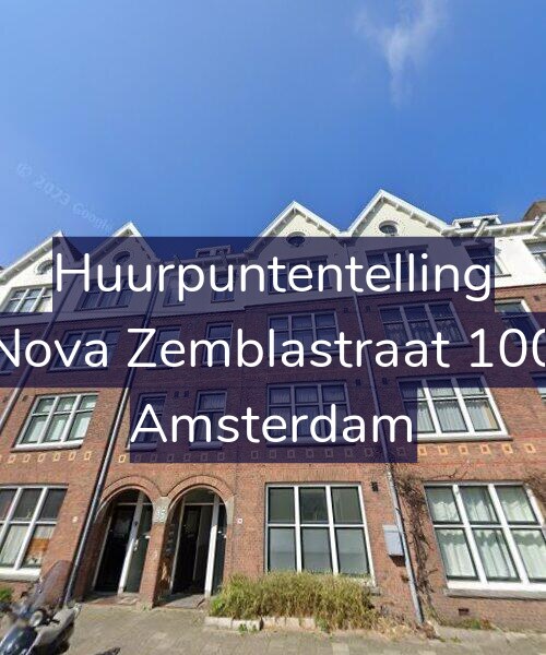 Foto gevel Huurpuntentelling voor Nova Zemblastraat 100, Amsterdam