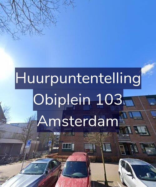 Foto gevel Huurpuntentelling voor Obiplein 103, Amsterdam
