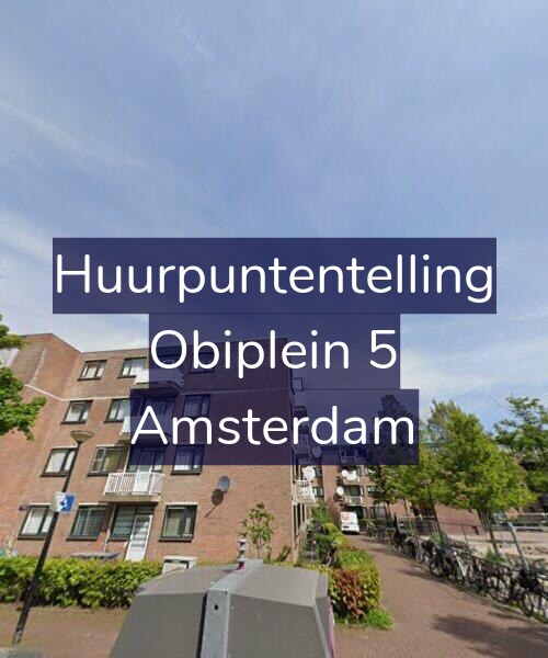 Foto gevel Huurpuntentelling voor Obiplein 5, Amsterdam
