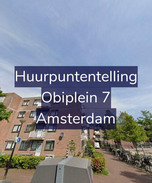 Foto gevel Huurpuntentelling voor Obiplein 7, Amsterdam