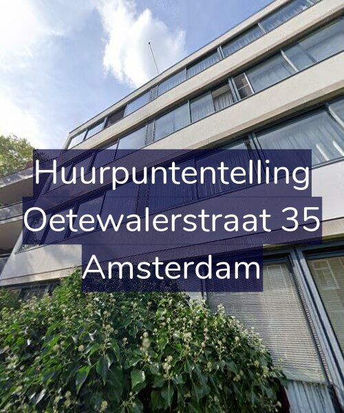 Foto gevel Huurpuntentelling voor Oetewalerstraat 35, Amsterdam
