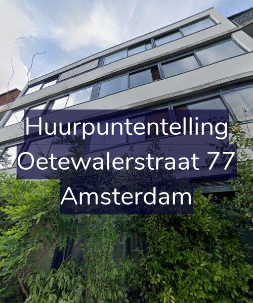 Foto gevel Huurpuntentelling voor Oetewalerstraat 77, Amsterdam