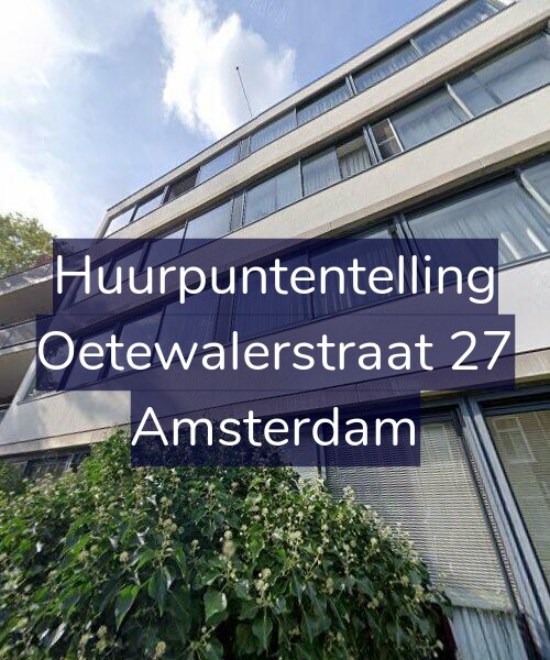Foto gevel Huurpuntentelling voor Oetewalerstraat 27, Amsterdam