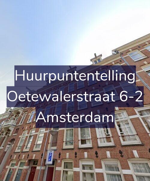 Foto gevel Huurpuntentelling voor Oetewalerstraat 6-2, Amsterdam