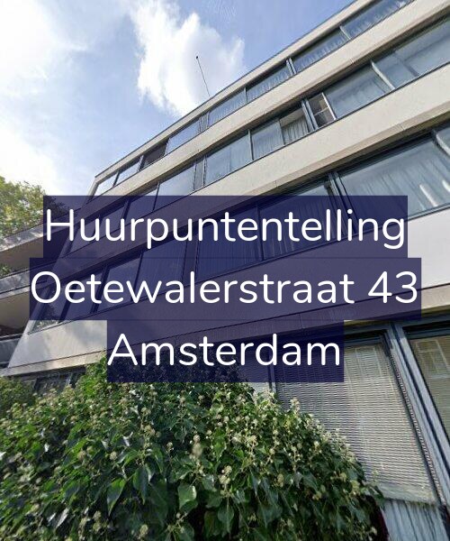 Foto gevel Huurpuntentelling voor Oetewalerstraat 43, Amsterdam