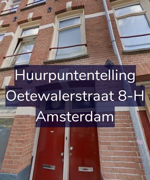 Foto gevel Huurpuntentelling voor Oetewalerstraat 8-H, Amsterdam