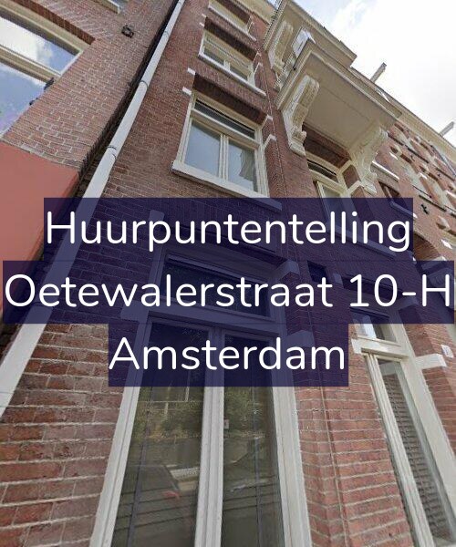 Foto gevel Huurpuntentelling voor Oetewalerstraat 10-H, Amsterdam