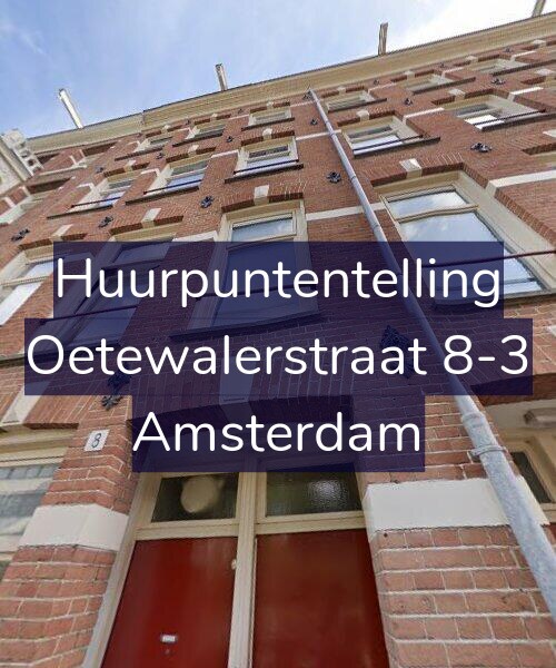 Foto gevel Huurpuntentelling voor Oetewalerstraat 8-3, Amsterdam