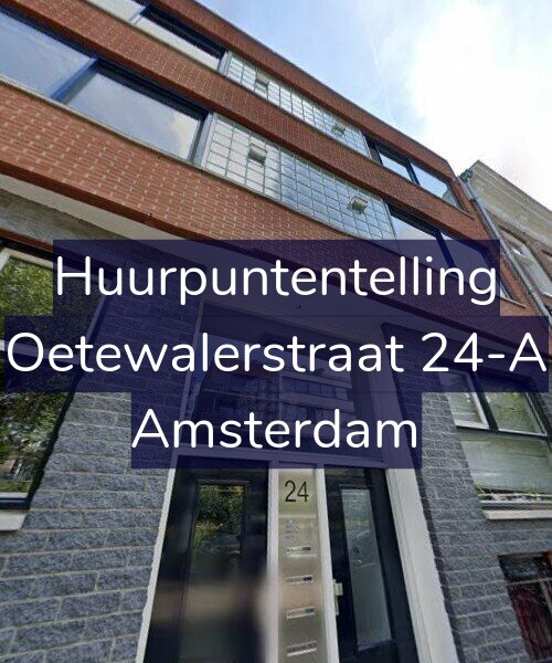 Foto gevel Huurpuntentelling voor Oetewalerstraat 24-A, Amsterdam
