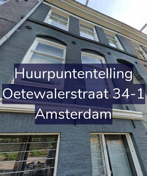 Foto gevel Huurpuntentelling voor Oetewalerstraat 34-1, Amsterdam