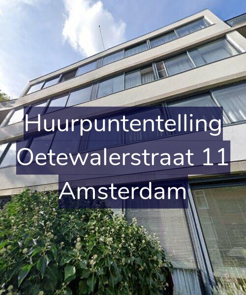 Foto gevel Huurpuntentelling voor Oetewalerstraat 11, Amsterdam