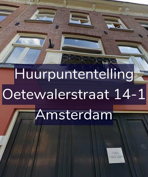 Foto gevel Huurpuntentelling voor Oetewalerstraat 14-1, Amsterdam