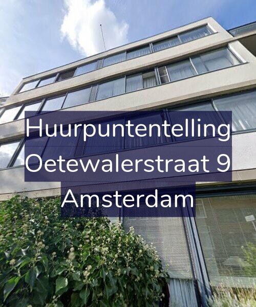 Foto gevel Huurpuntentelling voor Oetewalerstraat 9, Amsterdam
