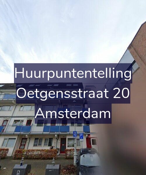 Foto gevel Huurpuntentelling voor Oetgensstraat 20, Amsterdam