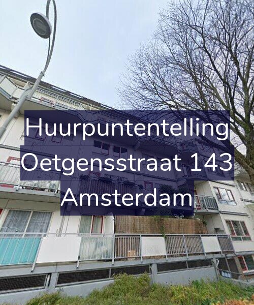 Foto gevel Huurpuntentelling voor Oetgensstraat 143, Amsterdam