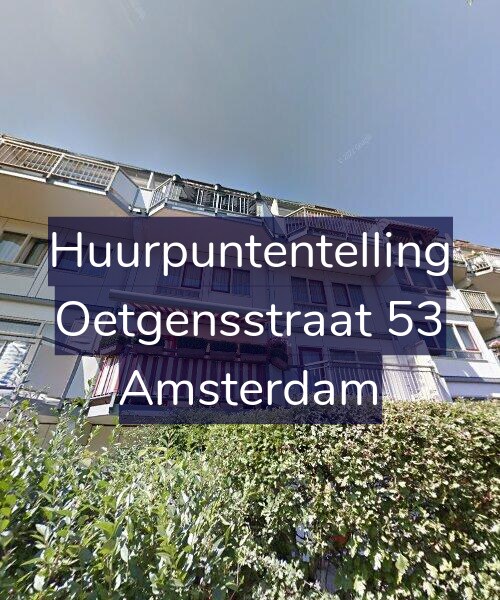 Foto gevel Huurpuntentelling voor Oetgensstraat 53, Amsterdam