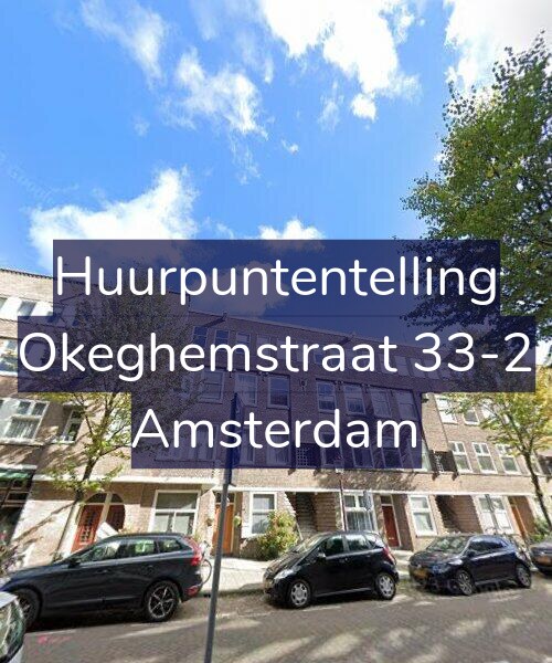 Foto gevel Huurpuntentelling voor Okeghemstraat 33-2, Amsterdam