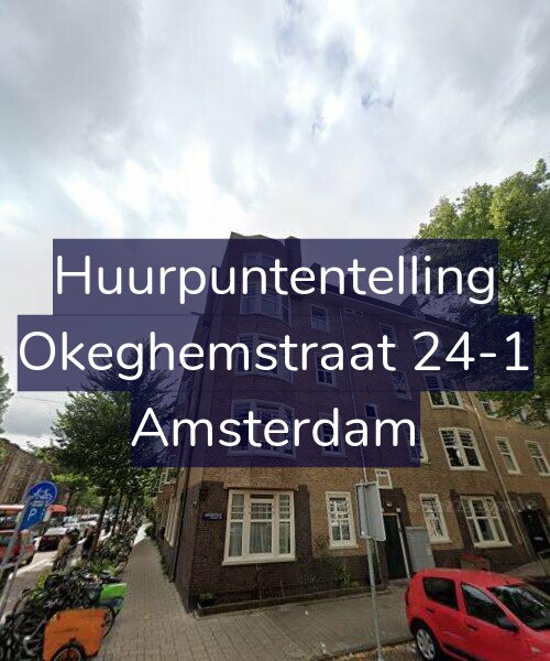 Foto gevel Huurpuntentelling voor Okeghemstraat 24-1, Amsterdam
