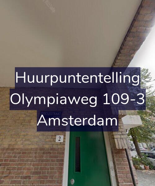 Foto gevel Huurpuntentelling voor Olympiaweg 109-3, Amsterdam