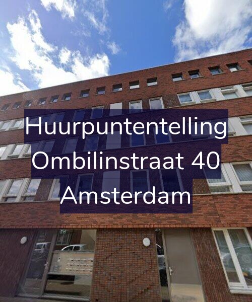 Foto gevel Huurpuntentelling voor Ombilinstraat 40, Amsterdam