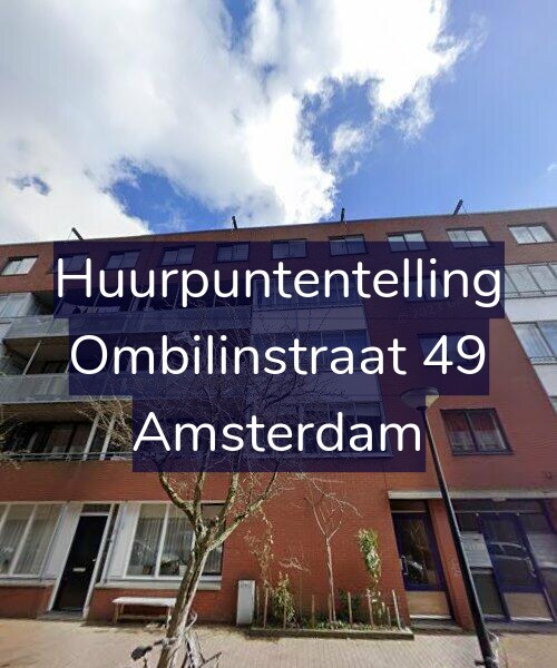 Foto gevel Huurpuntentelling voor Ombilinstraat 49, Amsterdam