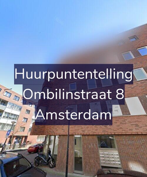 Foto gevel Huurpuntentelling voor Ombilinstraat 8, Amsterdam