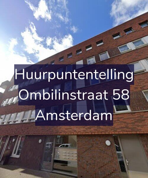 Foto gevel Huurpuntentelling voor Ombilinstraat 58, Amsterdam