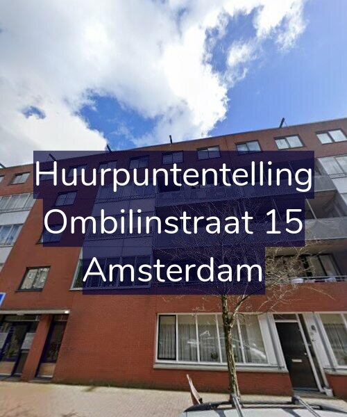 Foto gevel Huurpuntentelling voor Ombilinstraat 15, Amsterdam