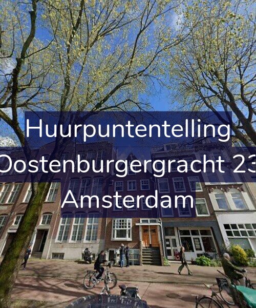 Foto gevel Huurpuntentelling voor Oostenburgergracht 23, Amsterdam