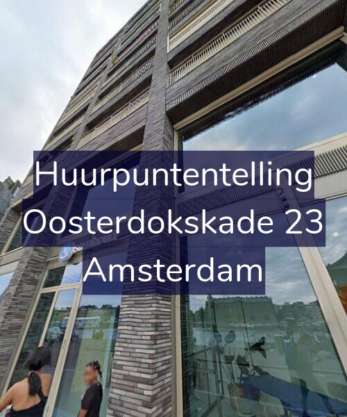 Foto gevel Huurpuntentelling voor Oosterdokskade 23, Amsterdam